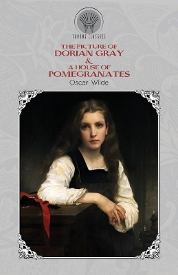 Book cover for The Picture of Dorian Gray & A House of Pomegranates