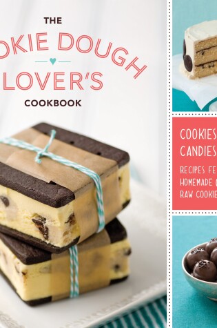 The Cookie Dough Lover's Cookbook