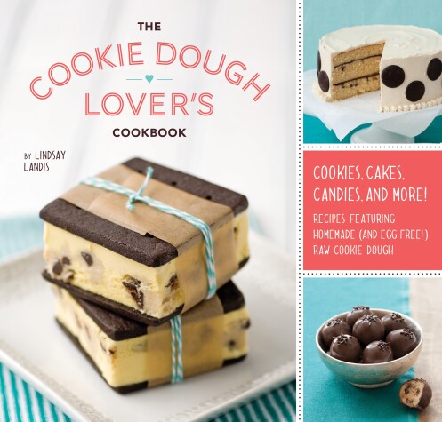Book cover for The Cookie Dough Lover's Cookbook