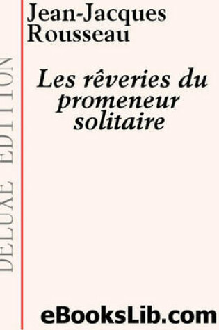 Cover of Les Reveries Du Promeneur Solitaire