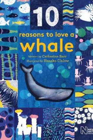 Cover of 10 Reasons to Love a... Whale