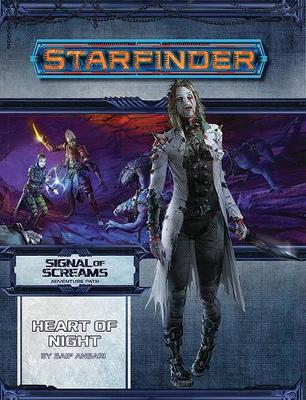 Book cover for Starfinder Adventure Path: Heart of Night (Signal of Screams 3 of 3)