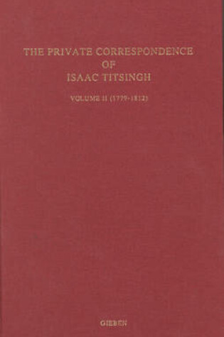 Cover of The Private Correspondence of Isaac Titsingh Vol.II (1779-1812)