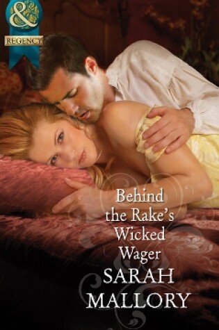 Cover of Behind The Rake's Wicked Wager