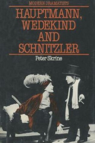 Cover of Hauptmann, Wedekind and Schnitzler