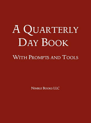 Book cover for A Quarterly Day Book with Prompts and Tools