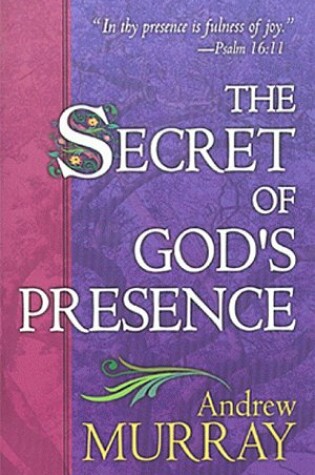 Cover of The Secret of God's Presence