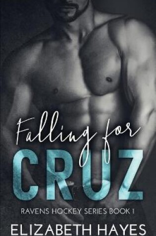 Cover of Falling For Cruz