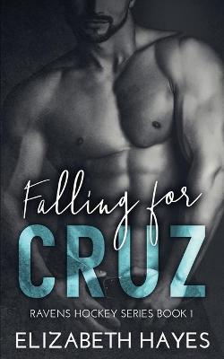 Book cover for Falling For Cruz