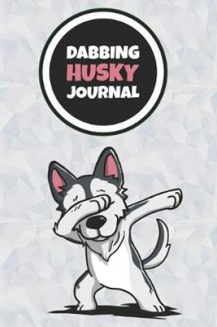 Cover of Dabbing Husky Journal