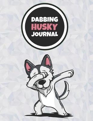 Book cover for Dabbing Husky Journal