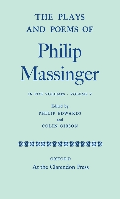 Cover of The Plays and Poems of Philip Massinger: Volume V