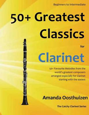 Book cover for 50+ Greatest Classics for Clarinet