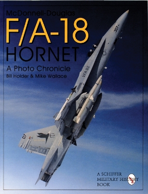 Book cover for McDonnell-Douglas F/A-18 Hornet: A Photo Chronicle