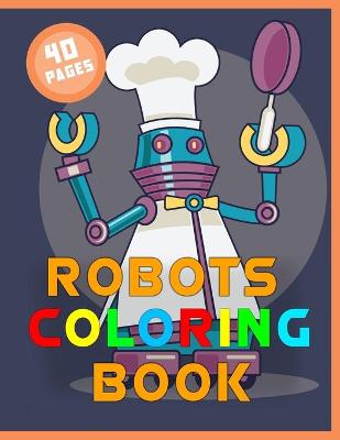 Book cover for Robots Coloring Book