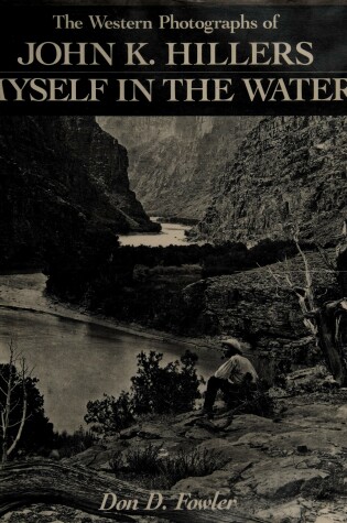 Cover of The Western Photographs of John K. Hillers