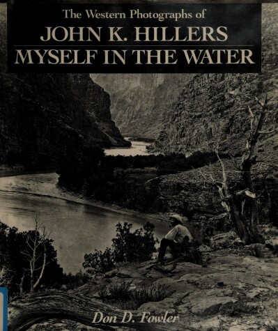 Book cover for The Western Photographs of John K. Hillers