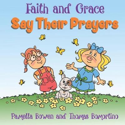 Book cover for Faith and Grace Say Their Prayers
