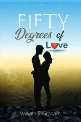 Cover of Fifty Degrees of Love