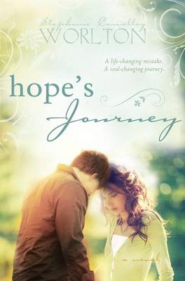 Hope's Journey by Stephanie Connelley Worlton