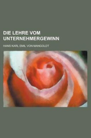 Cover of Die Lehre Vom Unternehmergewinn