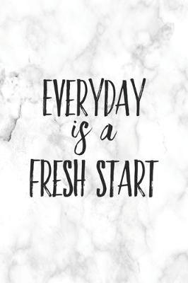 Book cover for Everyday is a Fresh Start
