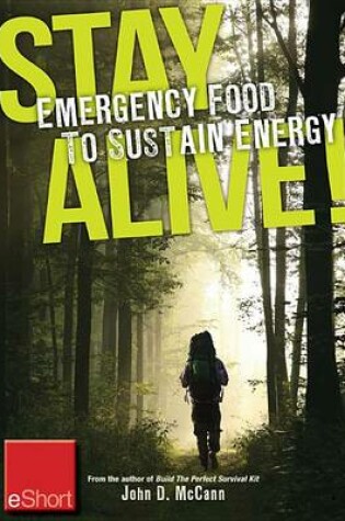 Cover of Stay Alive - Emergency Food to Sustain Energy Eshort