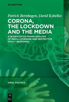 Cover of Corona, the Lockdown and the Media