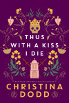 Book cover for Thus with a Kiss I Die