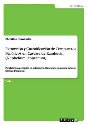 Book cover for Extracción y Cuantificación de Compuestos Fenólicos en Cascara de Rambután (Nephelium lappaceum)