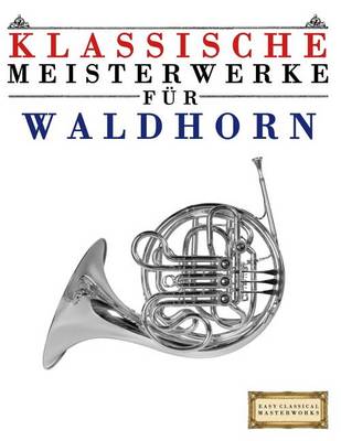 Book cover for Klassische Meisterwerke F r Waldhorn