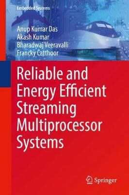 Book cover for Reliable and Energy Efficient Streaming Multiprocessor Systems