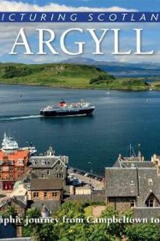 Cover of Argyll: Picturing Scotland