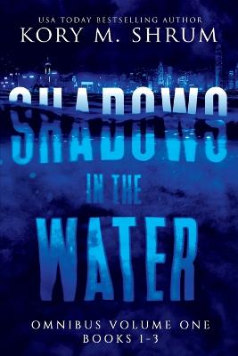 Book cover for Shadows In The Water Omnibus Volume 1