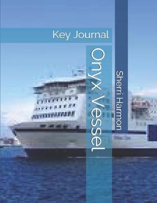 Cover of Onyx Vessel