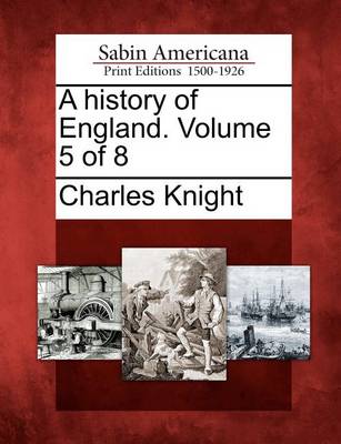 Book cover for A History of England. Volume 5 of 8