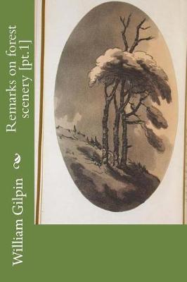 Book cover for Remarks on forest scenery [pt.1]