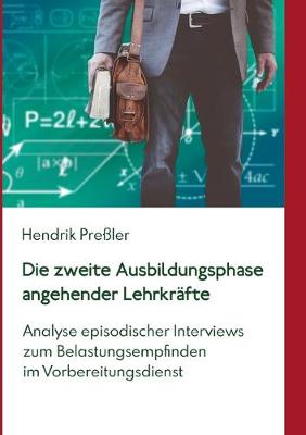 Cover of Die zweite Ausbildungsphase angehender Lehrkrafte