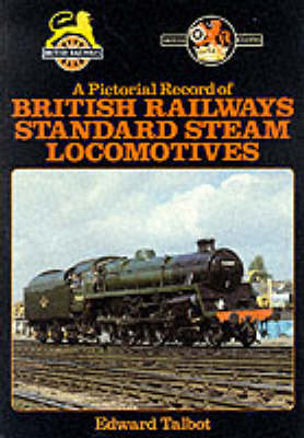 Book cover for Pictorial Record of British Railways Standard Steam Locomotives