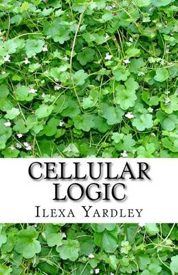 Book cover for Cellular Logic