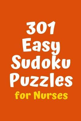 Book cover for 301 Easy Sudoku Puzzles for Nurses