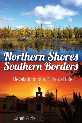 Book cover for Northern Shores Southern Borders