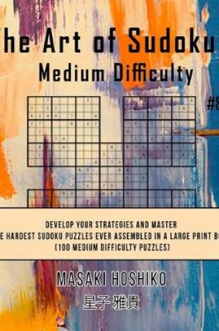 Cover of The Art of Sudokus Medium Difficulty #8