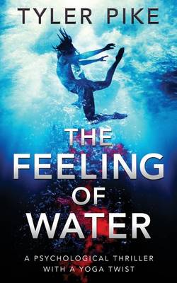 Book cover for The Feeling of Water