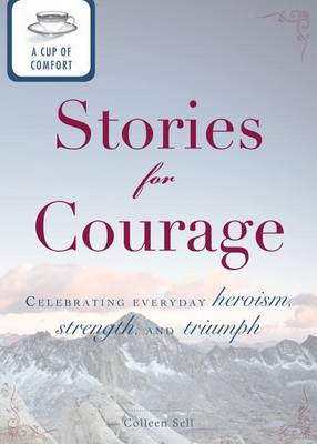 Book cover for A Cup of Comfort Stories for Courage