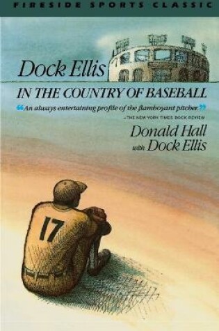 Cover of Dock Ellis in the Country of Baseball