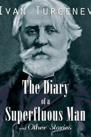 Cover of The Diary of a Superfluous Man and Other Stories