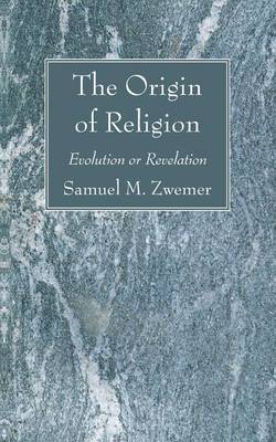 Book cover for The Origin of Religion