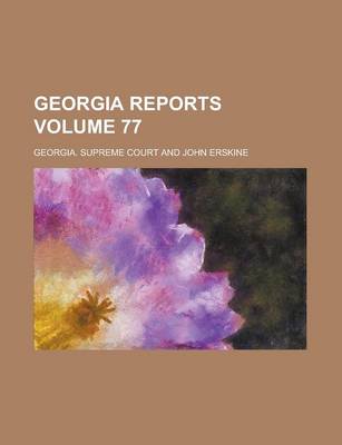 Book cover for Georgia Reports Volume 77