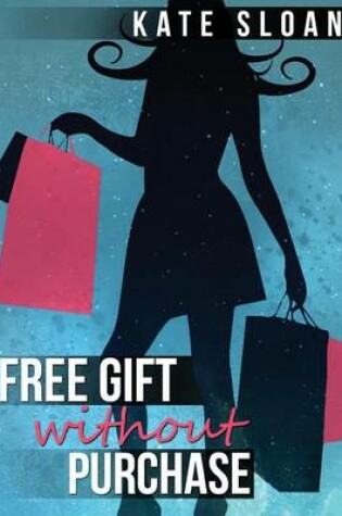 Cover of Free Gift Without Purchase